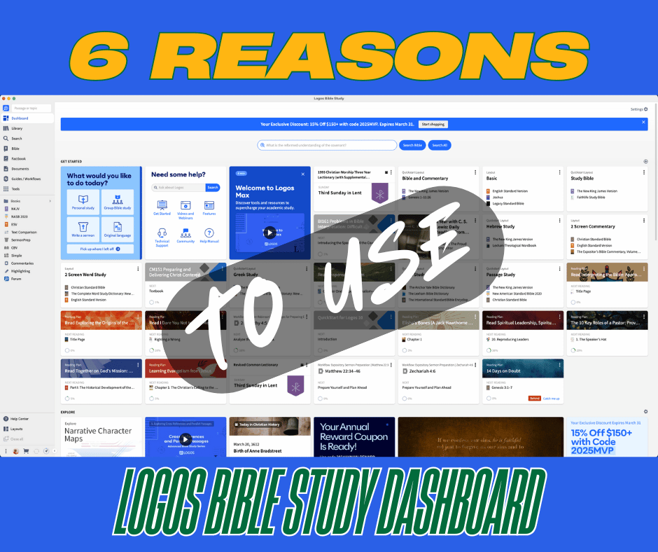 Top 6 Reasons to Use the Logos Bible Dashboard